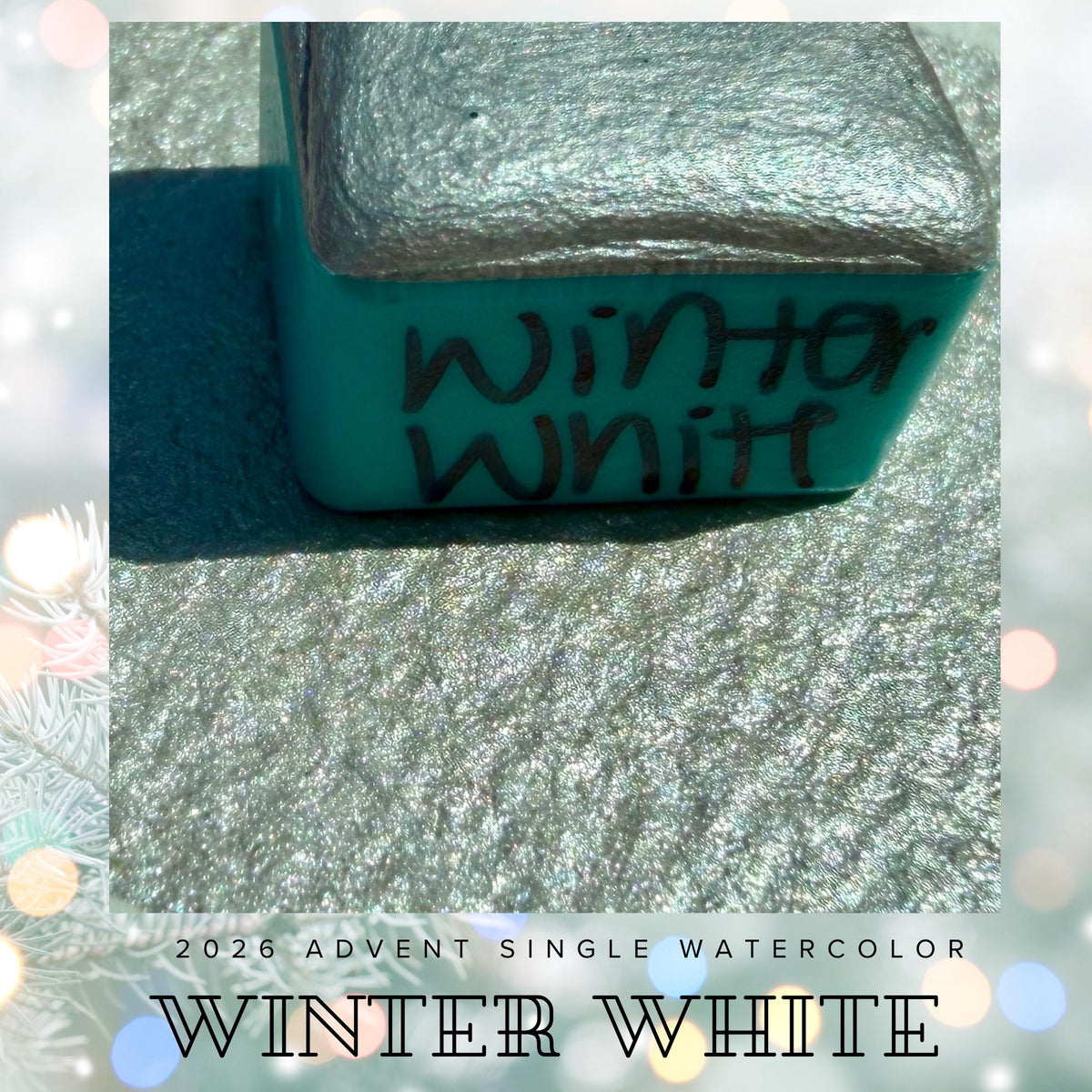 Winter White - 2026 Holiday Advent Single Colors | Handmade Watercolors | Handmade Paint | Watercolors | Watercolor Artist |
