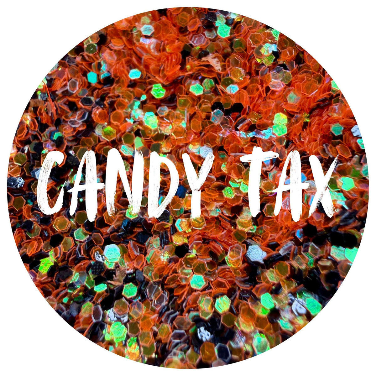 Candy Tax | Handmade Custom Glitter Mix | Fine, Chunky, Holographic & Specialty Glitter | Craft Glitter | .5 oz, 1 oz, 2 oz
