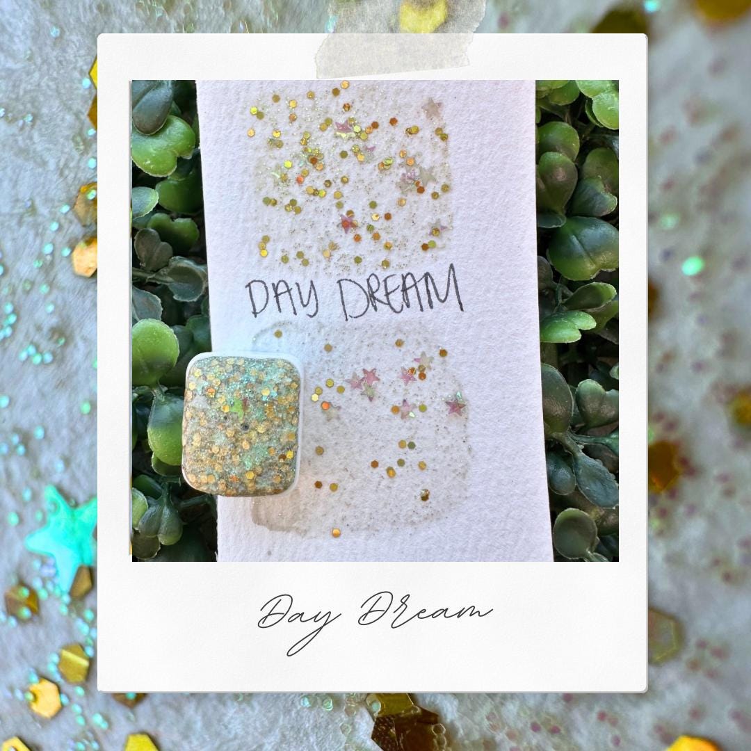 Day Dream | Handmade Watercolors | Handmade Paint | Watercolors | Watercolor Glitter | Handmade Cards | Calligraphy | Lettering