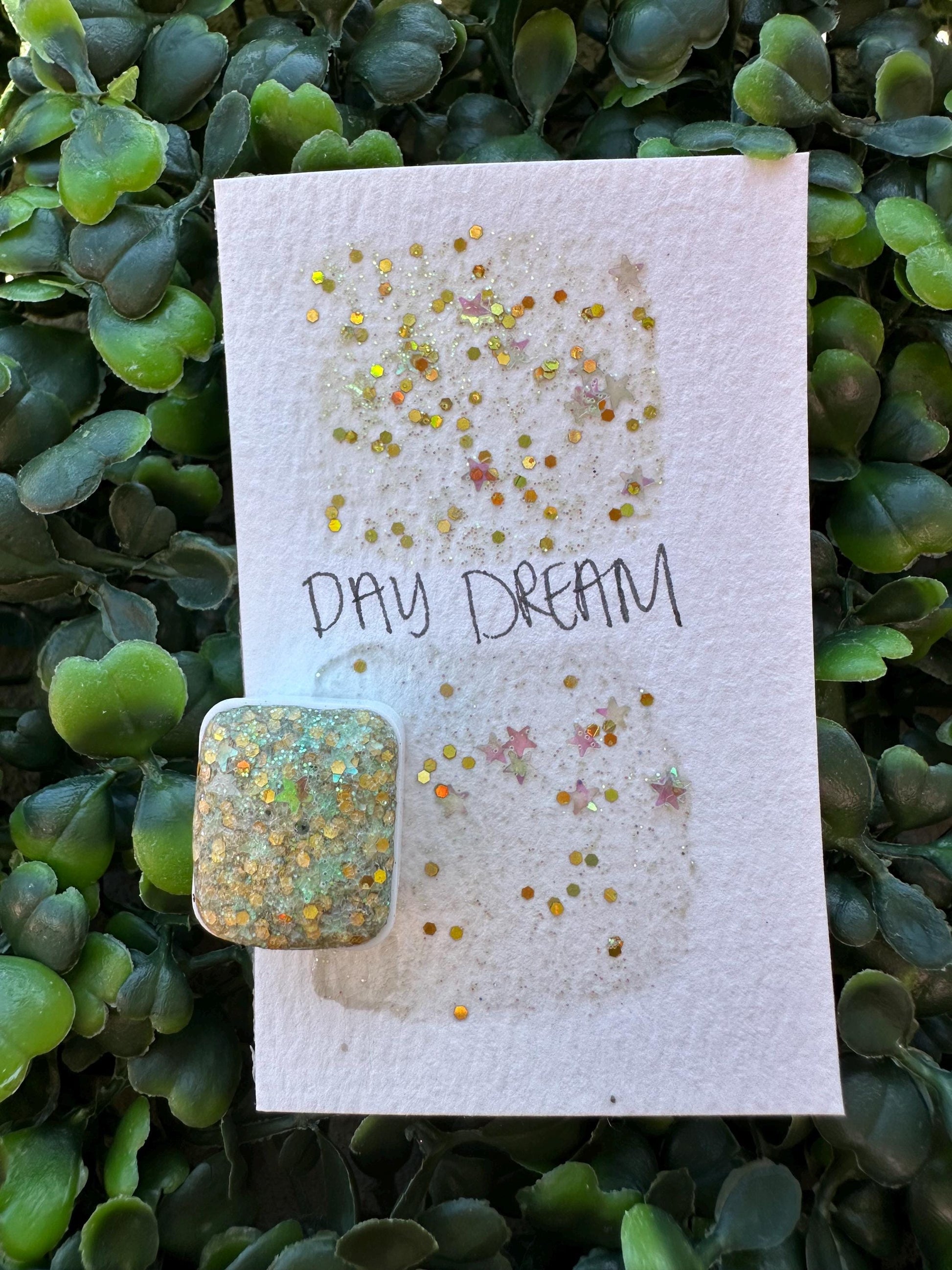 Day Dream | Handmade Watercolors | Handmade Paint | Watercolors | Watercolor Glitter | Handmade Cards | Calligraphy | Lettering