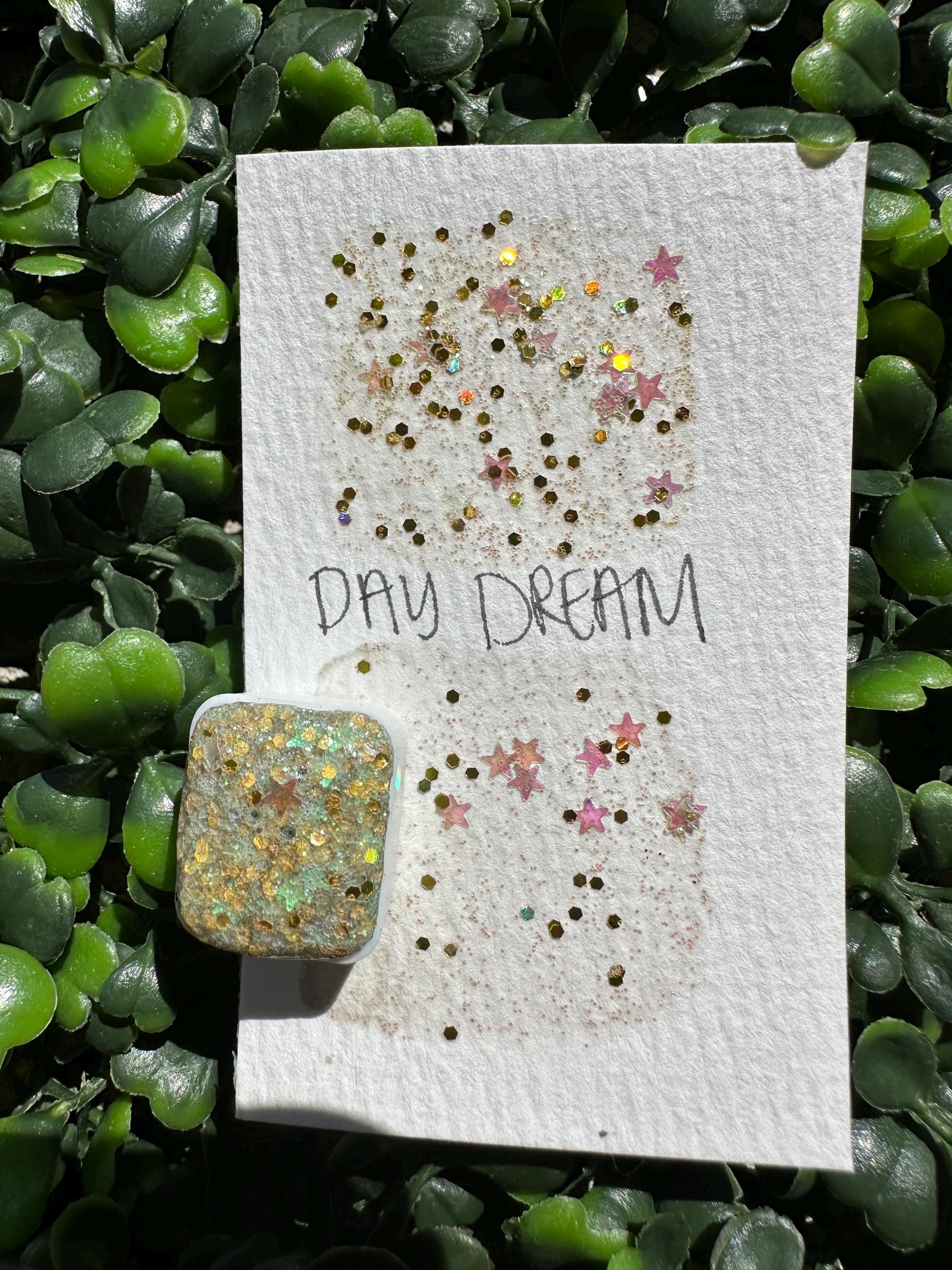 Day Dream | Handmade Watercolors | Handmade Paint | Watercolors | Watercolor Glitter | Handmade Cards | Calligraphy | Lettering