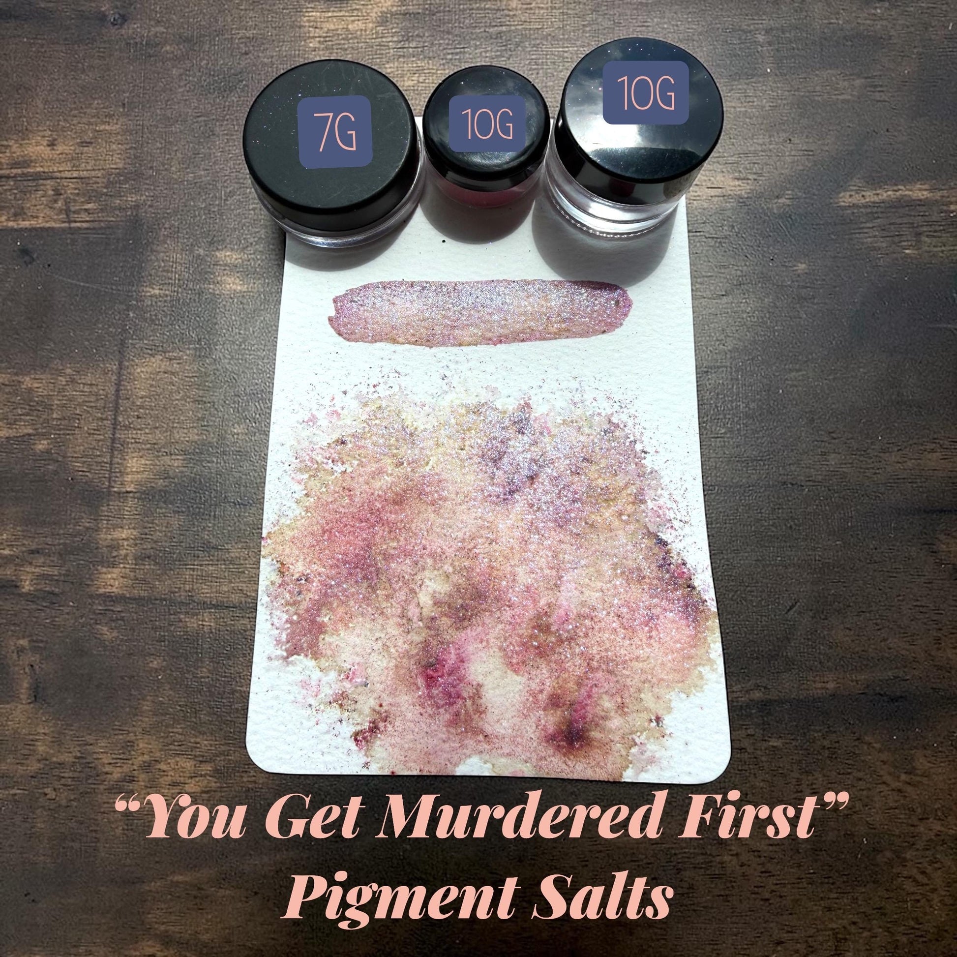 You Get Murdered First | Handmade Pigment Salts Watercolor | Color Burst Texture Paint | Sparkly Mica Pigment Crystals | Unique Art Supply