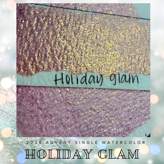 Holiday Glam - 2026 Holiday Advent Single Colors | Handmade Watercolors | Handmade Paint | Watercolors | Watercolor Artist |