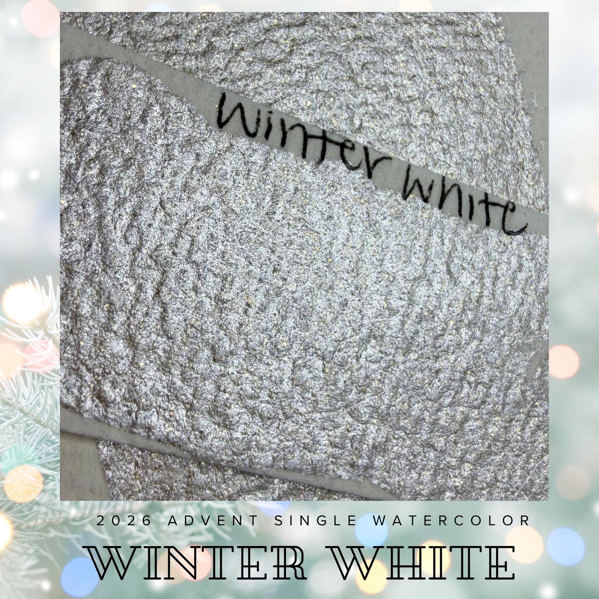 Winter White - 2026 Holiday Advent Single Colors | Handmade Watercolors | Handmade Paint | Watercolors | Watercolor Artist |