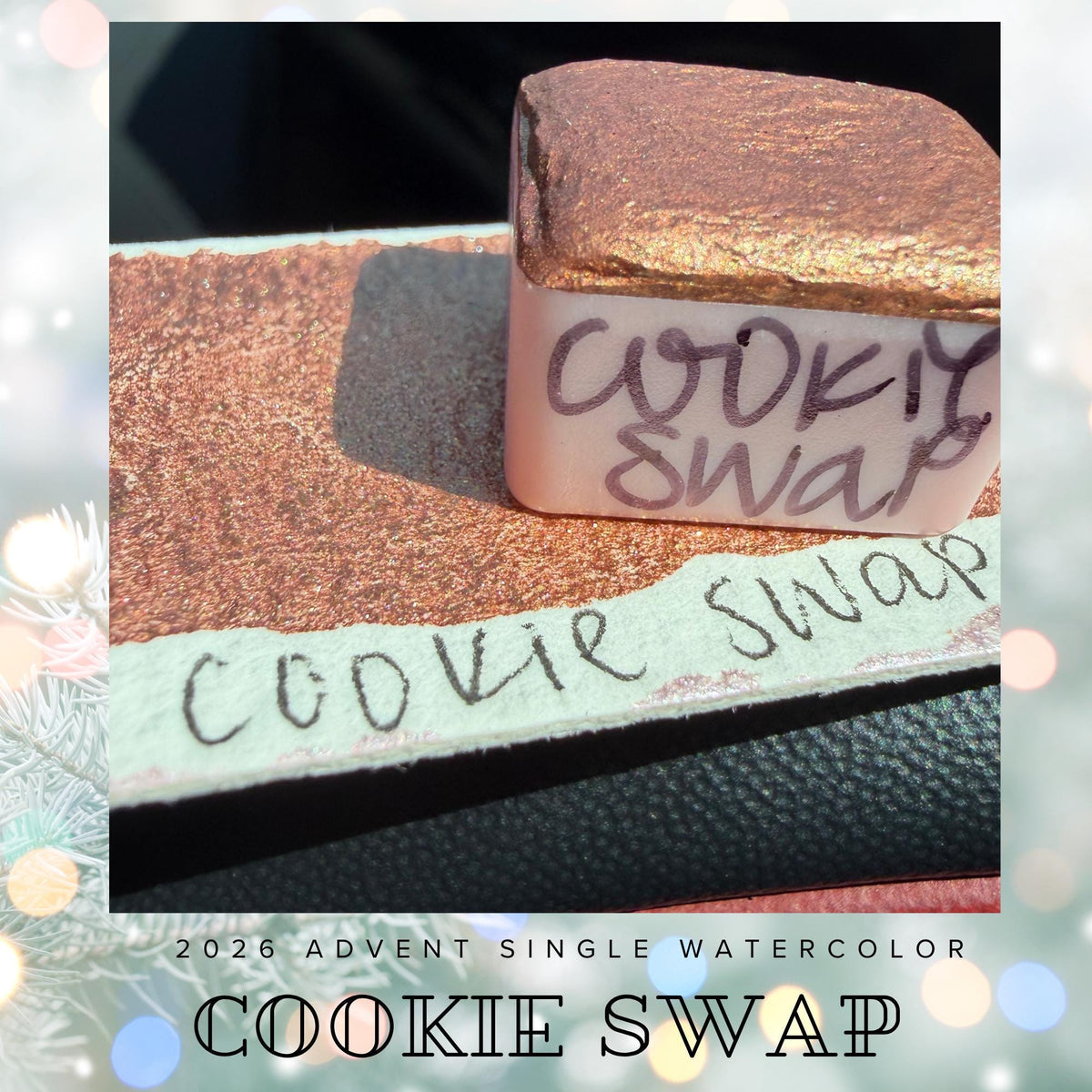 Cookie Swap - 2026 Holiday Advent Single Colors | Handmade Watercolors | Handmade Paint | Watercolors | Watercolor Artist |