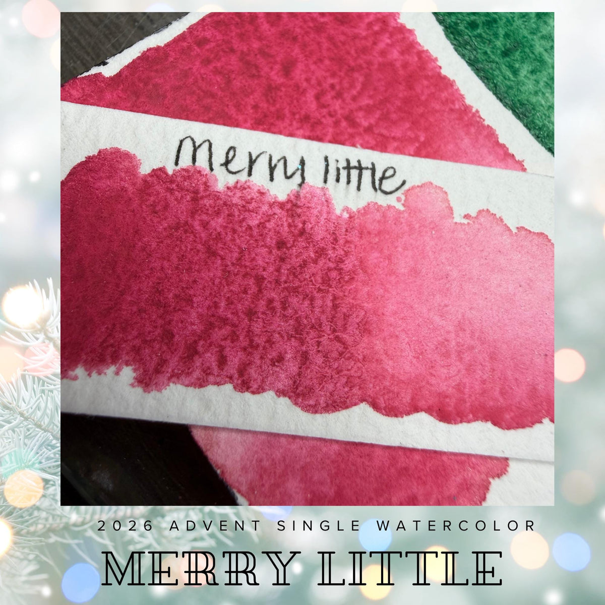 Merry Little - 2026 Holiday Advent Single Colors | Handmade Watercolors | Handmade Paint | Watercolors | Watercolor Artist |