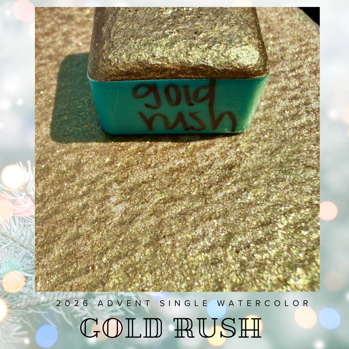 Gold Rush - 2026 Holiday Advent Single Colors | Handmade Watercolors | Handmade Paint | Watercolors | Watercolor Artist |