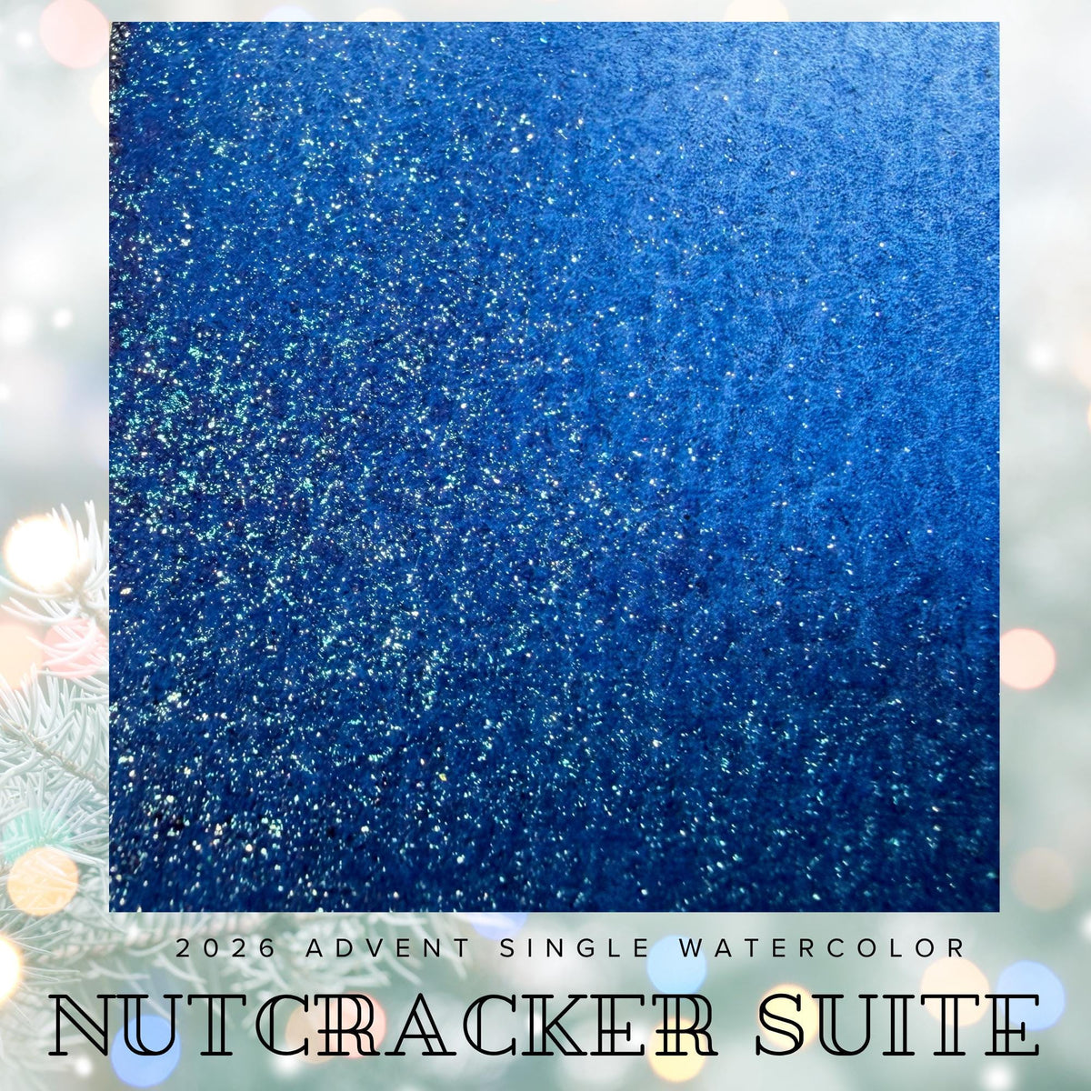 Nutcracker Suite - 2026 Holiday Advent Single Colors | Handmade Watercolors | Handmade Paint | Watercolors | Watercolor Artist |