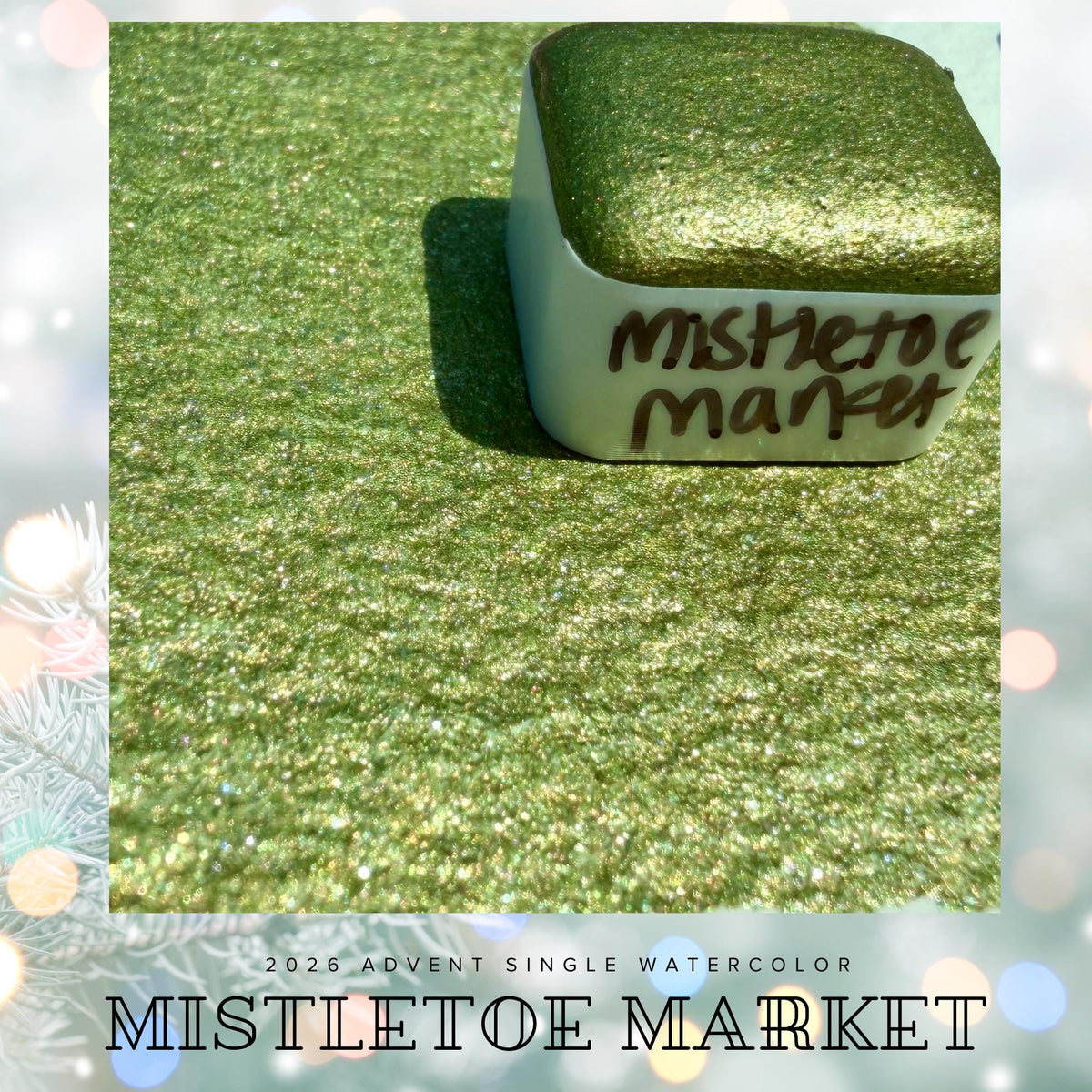 Mistletoe Market - 2026 Holiday Advent Single Colors | Handmade Watercolors | Handmade Paint | Watercolors | Watercolor Artist |