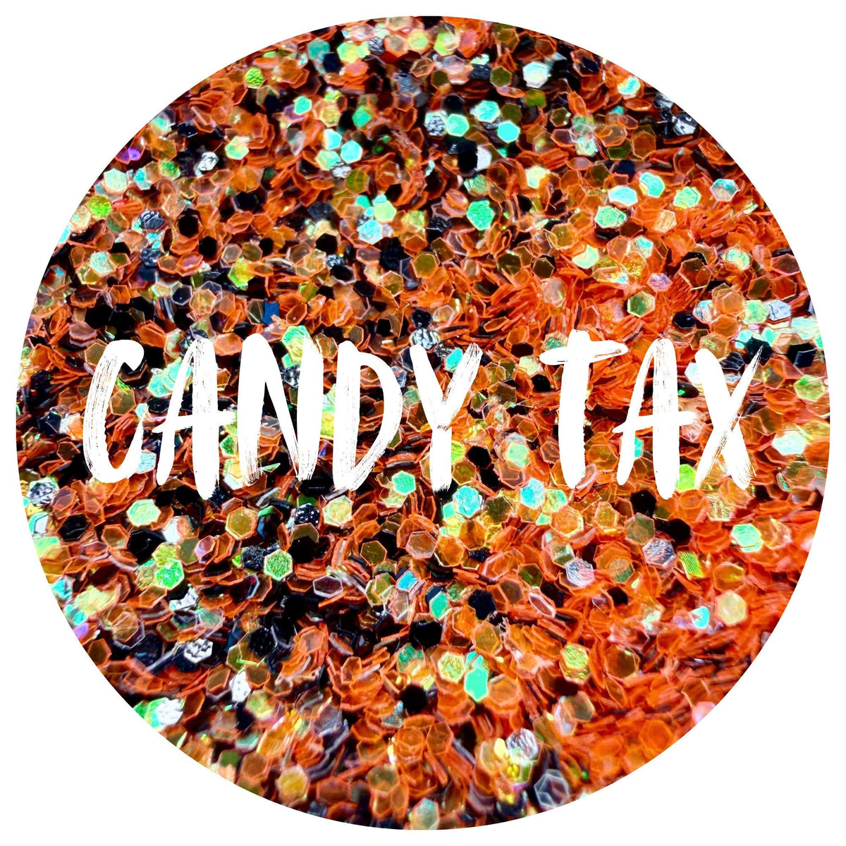 Candy Tax | Handmade Custom Glitter Mix | Fine, Chunky, Holographic & Specialty Glitter | Craft Glitter | .5 oz, 1 oz, 2 oz