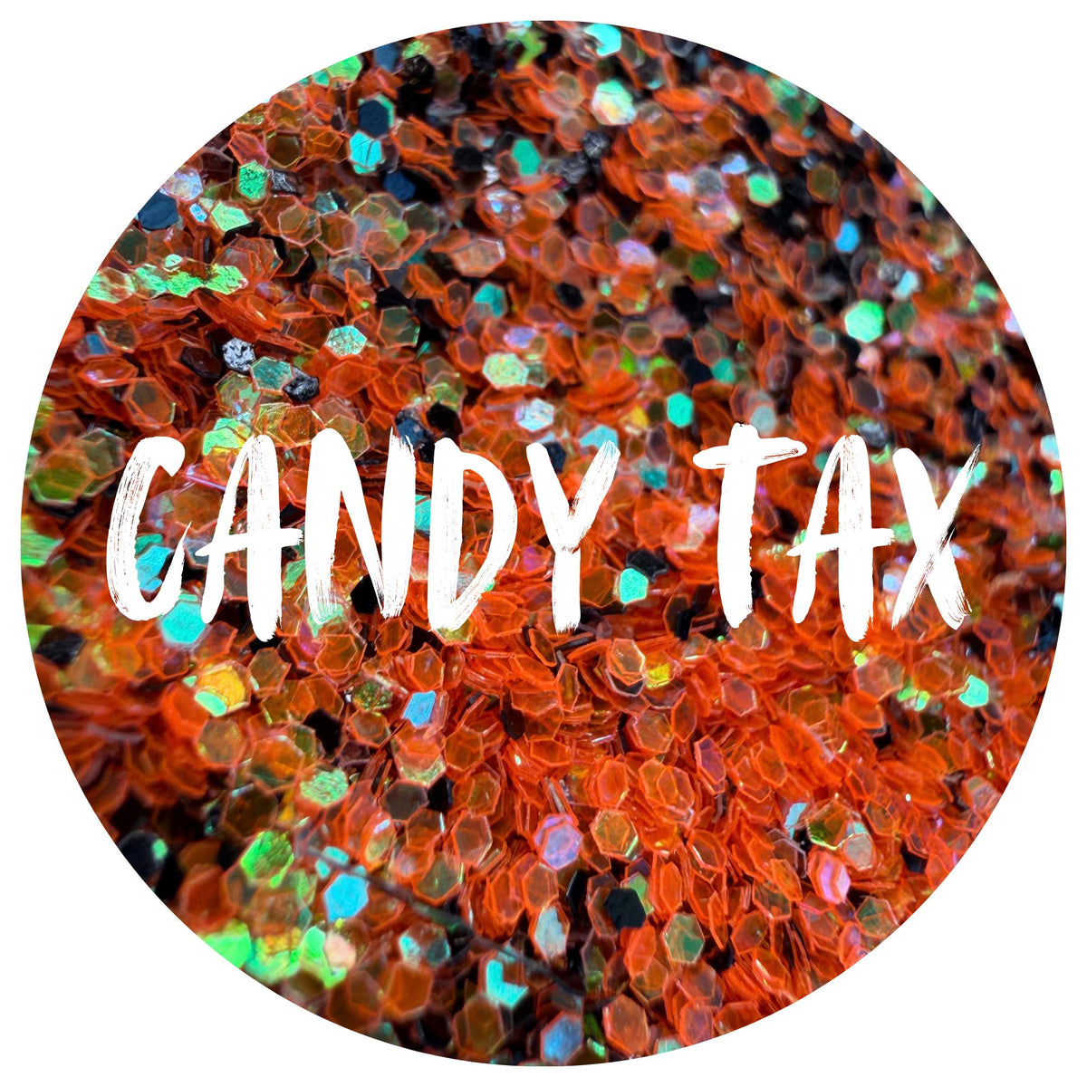 Candy Tax | Handmade Custom Glitter Mix | Fine, Chunky, Holographic & Specialty Glitter | Craft Glitter | .5 oz, 1 oz, 2 oz