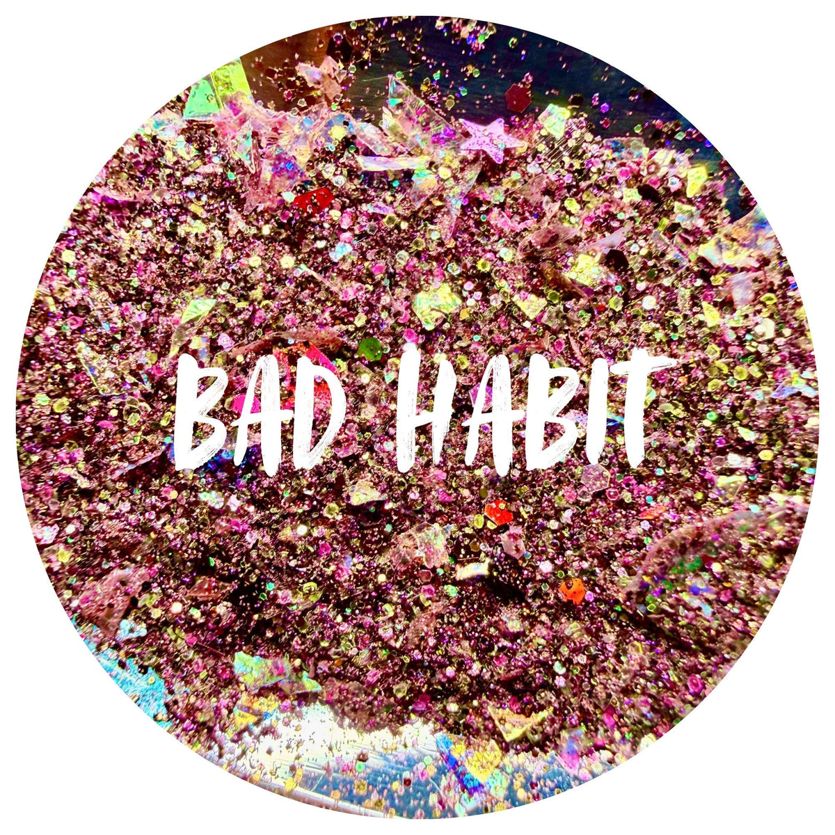 Bad Habit | Handmade Custom Glitter Mix | Fine, Chunky, Holographic & Specialty Glitter | Craft Glitter | .5 oz, 1 oz, 2 oz