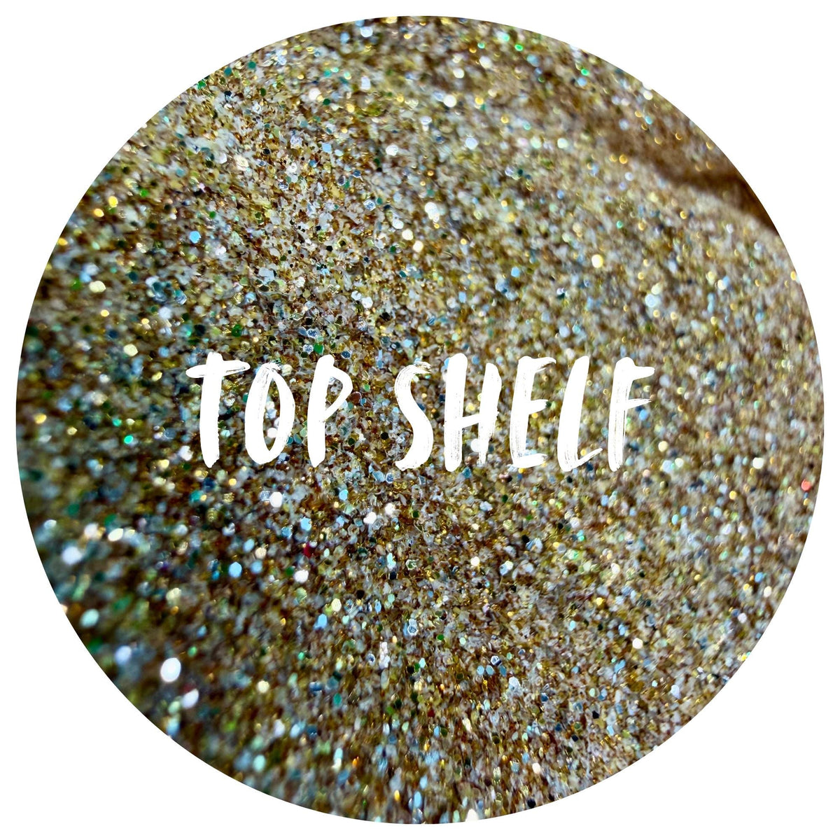 Top Shelf | Handmade Custom Glitter Mix | Fine, Chunky, Holographic & Specialty Glitter | Craft Glitter | .5 oz, 1 oz, 2 oz